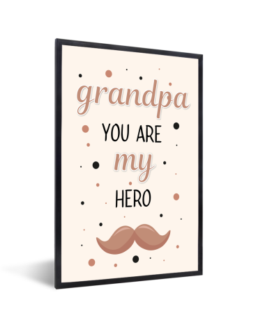 Vaderdag - Grandpa you are my hero - vaderdaggeschenk Fotolijst